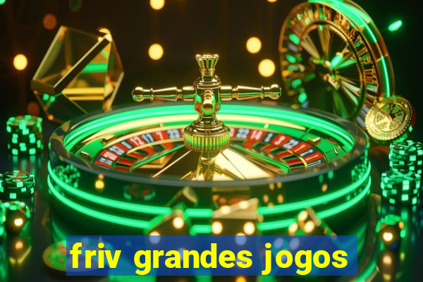 friv grandes jogos